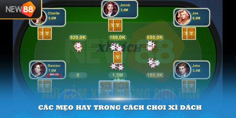 Cách Chơi Xì Dách Là Gì? Từng Bước Đơn Giản Để Thành Công 3 các mẹo hay trong cách chơi xì dách