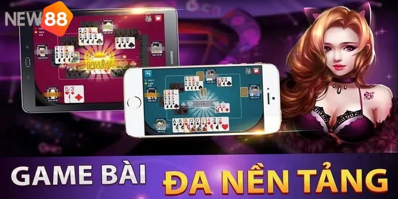 Game bài đổi thưởng uy tín - Hấp Dẫn Qua Từng Bàn Cược Online 2 Phong phú Game bài đổi thưởng uy tín hấp dẫn hiện có tại NEW88