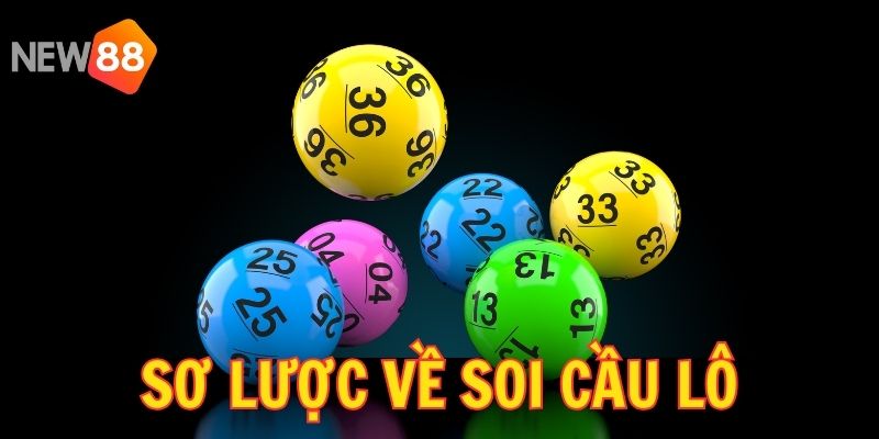Soi Cầu Lô Cùng Những Con Số May Mắn Nhất 2025 Tại NEW88 1 Giới thiệu sơ lược về giải pháp soi cầu lô thắng lớn